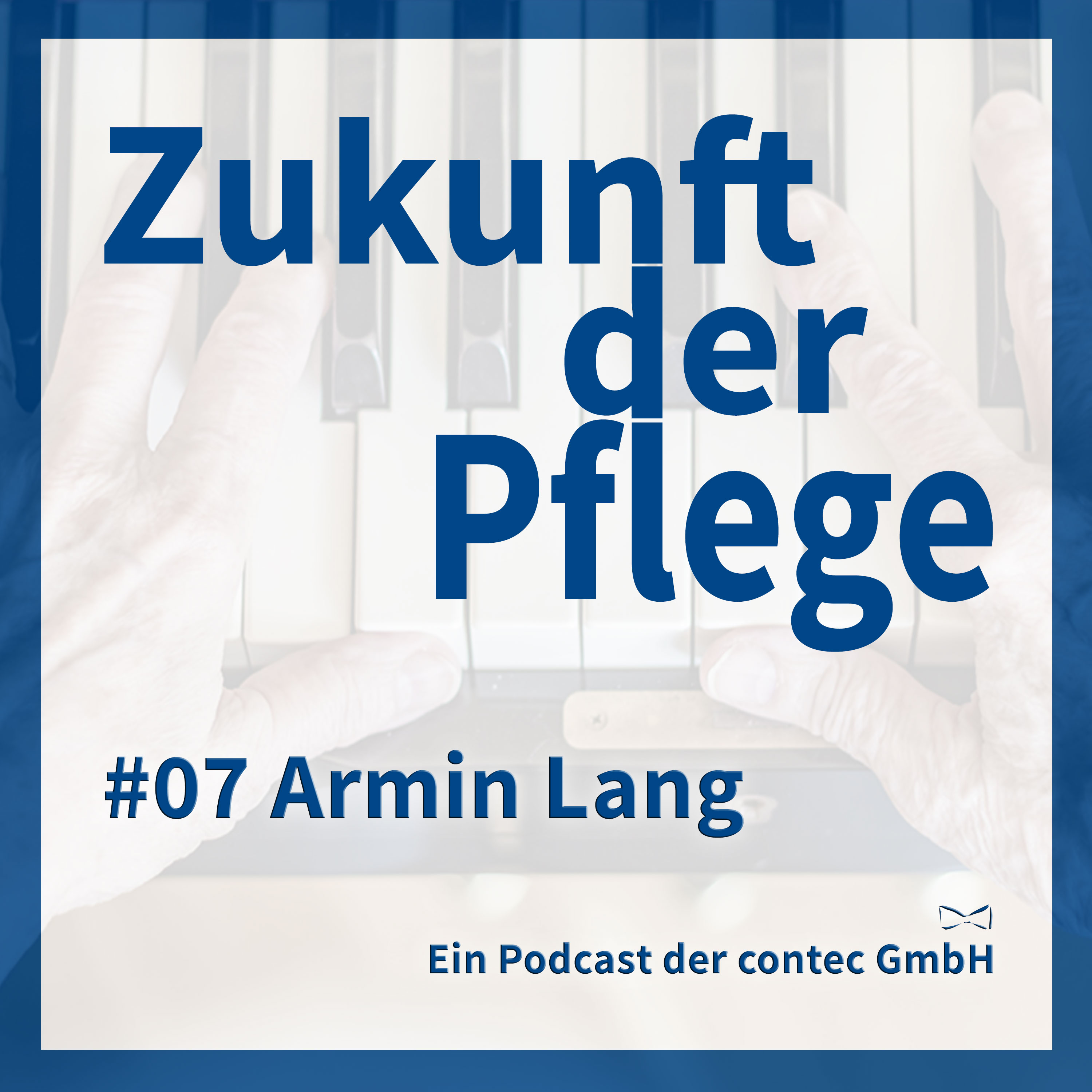 Zukunft der Pflege