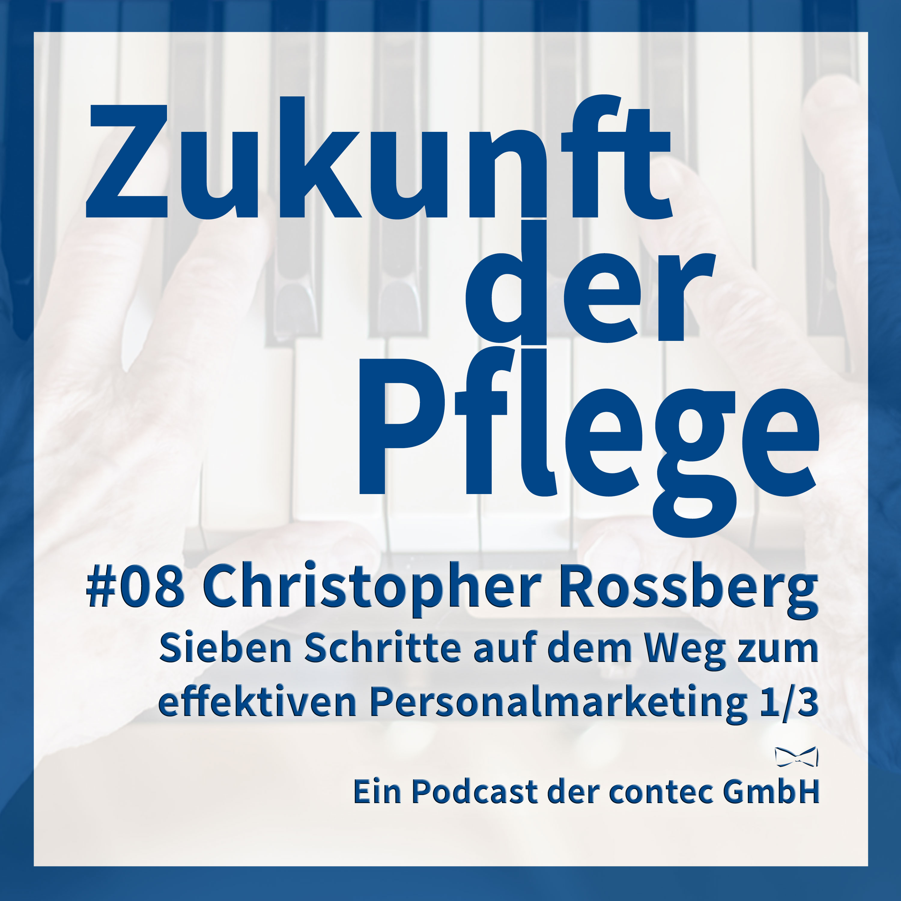 Zukunft der Pflege