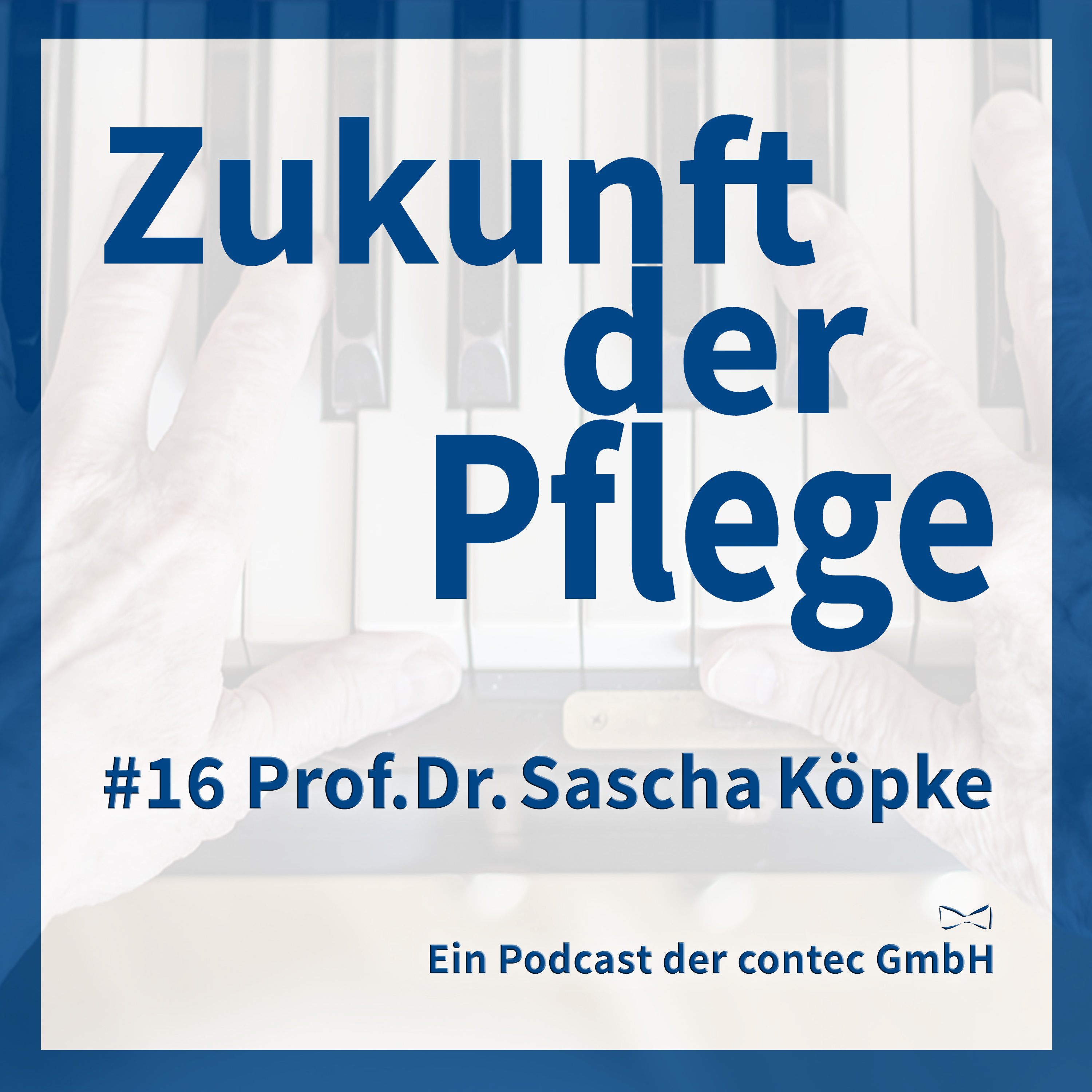 Zukunft der Pflege