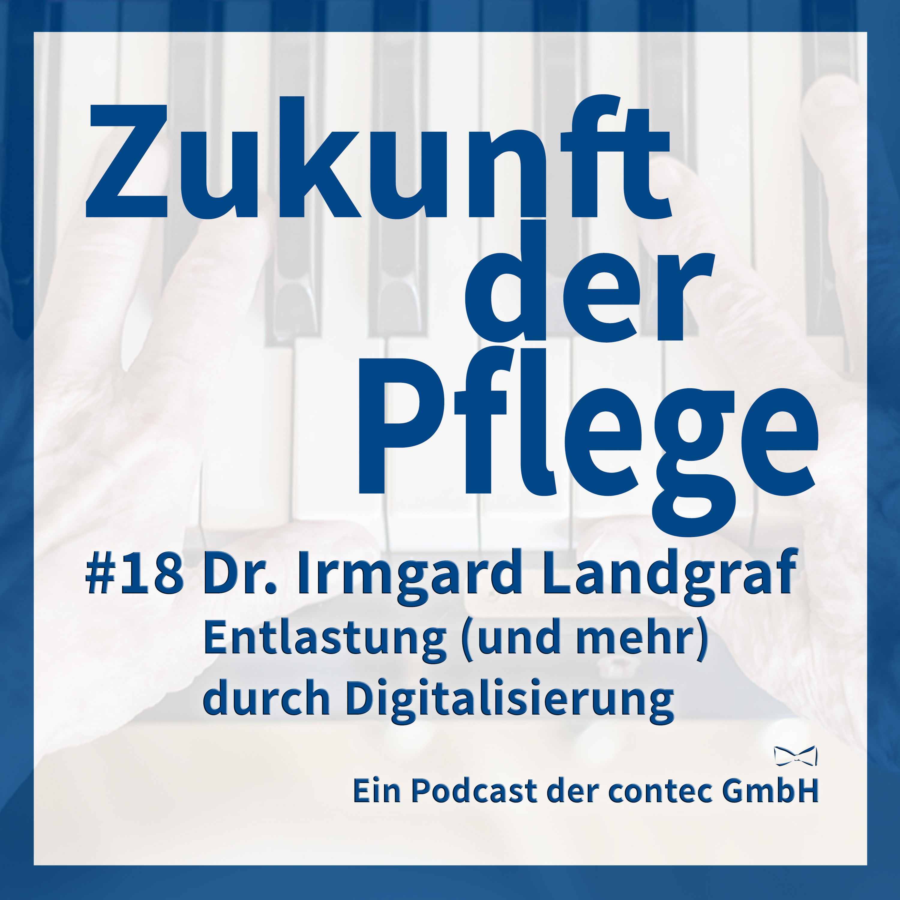 Zukunft der Pflege