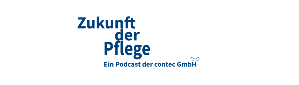 Zukunft der Pflege